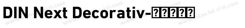 DIN Next Decorativ字体转换
